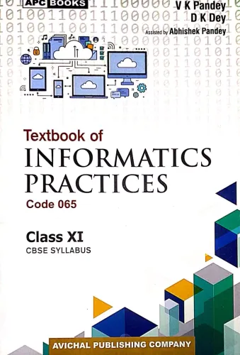 Textbook Of Informatics Practices Class - 11