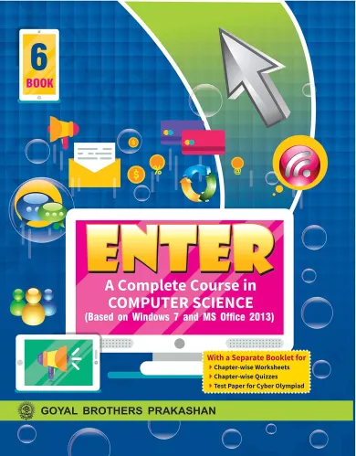 Goyal Brothers Prakashan - Enter A Complete Course in Computer Science Book 6