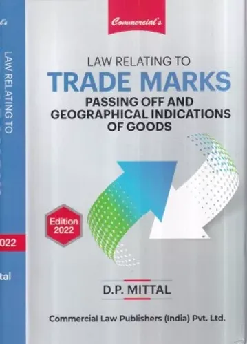 Law Relating To Trade Marks Passing Off And Geographical Indication Of Goods