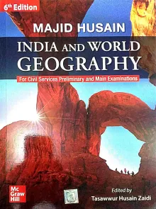 Indian And World Geography For Civil Services- 6th Edition