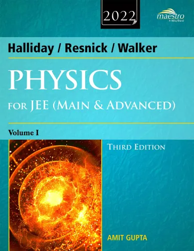 Wiley's Halliday / Resnick / Walker Physics for JEE (Main & Advanced), Vol I, 3ed, 2022