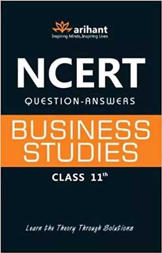NCERT Solutions - Business Studies for Class XI