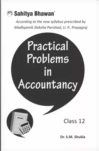 Sahitya Bhawan Class 12 Practical Problems in Accountancy 