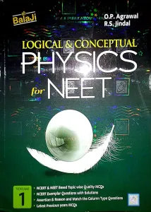 Logical And Conceptual Physics for NEET {vol-1}