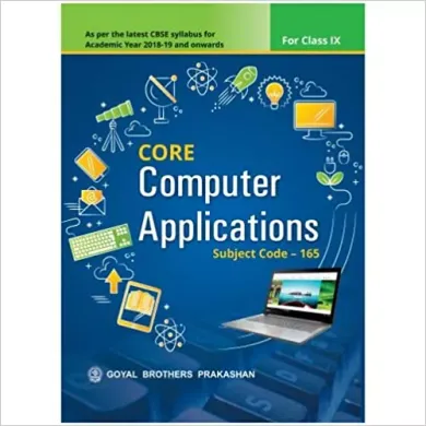 Core Computer Application For Class 9 subject code 165