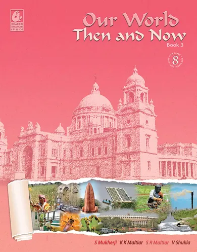 Our World: Then And Now 3 