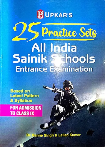 All India Sainik School-9 (e) Entrance Exam 25 Prac. Sets