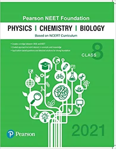 Pearson NEET Foundation Physics, Chemistry & Biology | Class 8 