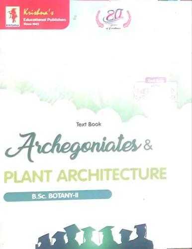 Archegoniates & Plant Architecture (B.Sc. Sem.-2) Latest Edition 2024