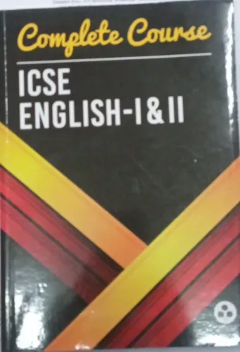 Complete Course Icse English-1&2 for class 9 Latest Edition 2024