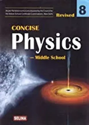 Concise Physics Middle School for Class 8