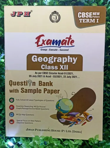 JPH Class 12 Examate GeographyTerm 1 Question Bank With Sample Paper With MCQs Objective Questions As Per CBSE Circular Acad 51 & 53 Based On CBSE Syllabus