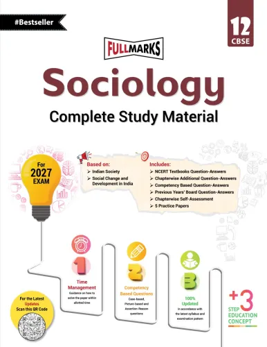 Full Marks Sociology Complete Study Material Class 12 | Based on Latest NCERT Textbook Sociology (Indian Society, Social change and development in India) | Includes Chapterwise Summary, Solved Q/A, Practice Papers and More