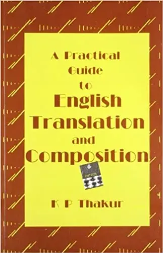 A Practical Guide To English Translation & Composition