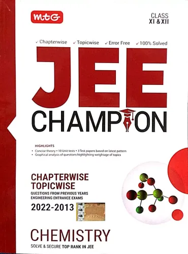 Jee Champion Chapterwise Topicwise Chemistry  2022-2013