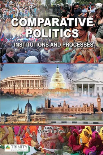 Comparative Politics - Institutions And Processes