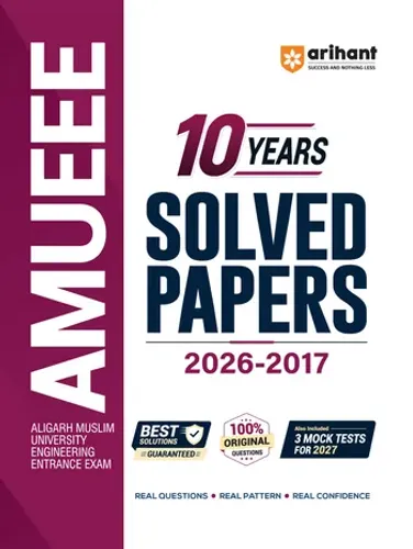 AMUEEE 2027 (Engineering Entrance Exam) | 10 Years Solved Papers (2026–2017) | 100% Original Questions with Detailed Solutions | 3 Mock Tests for 2027
