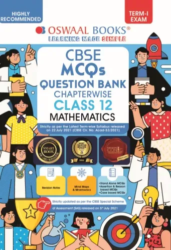 Oswaal CBSE MCQs Question Bank Chapterwise For Term-I, Class 12, Mathematics (With the largest MCQ Question Pool for 2021-22 Exam)