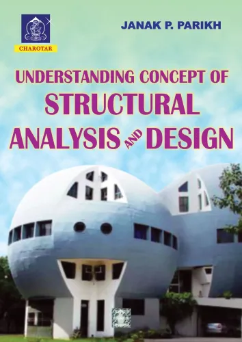 Understanding Concepts of Structural Analysis and Design