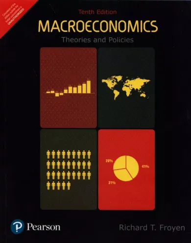 Macroeconomics: Theories and Policies 10e