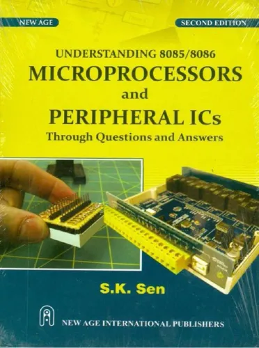 Understanding 8085/8086 Microprocessor and Peripheral ICs (Through Question and Answer)