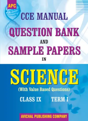 CCE Manual Question Bank and Sample Papers in Science Class9 (Term I)