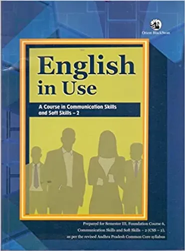 English In Use(A Course in Comm. Skills and Soft Skills - 2)