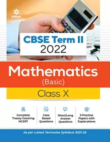 Arihant CBSE Mathematics (Basic) Term 2 Class 10 for 2022 Exam (Cover Theory and MCQs) 