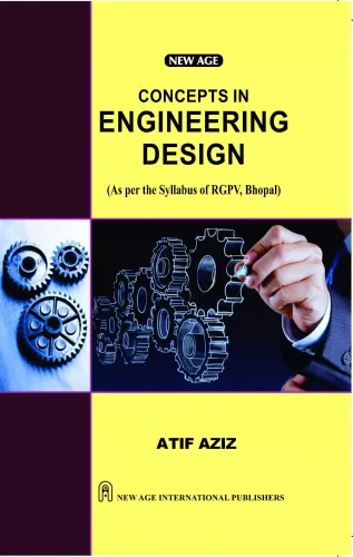 Concepts in Engineering Design (As per the Syllabus of RGPV, Bhopal)