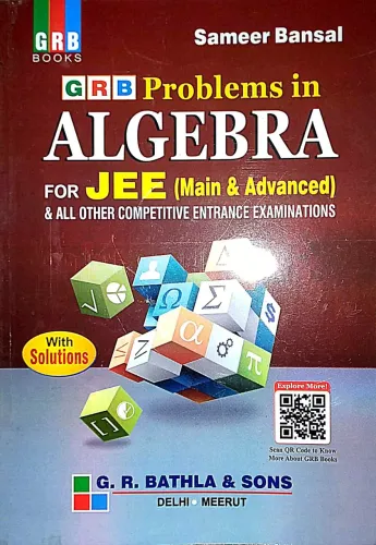 Problems In Algebra For Jee {Main & Advanced}