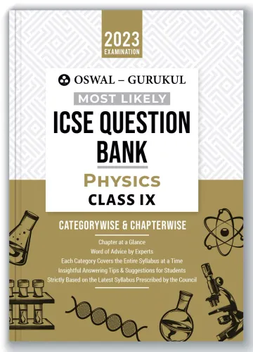 Oswal - Gurukul Physics Most Likely Question Bank For ICSE Class 9 (2023 Exam) 