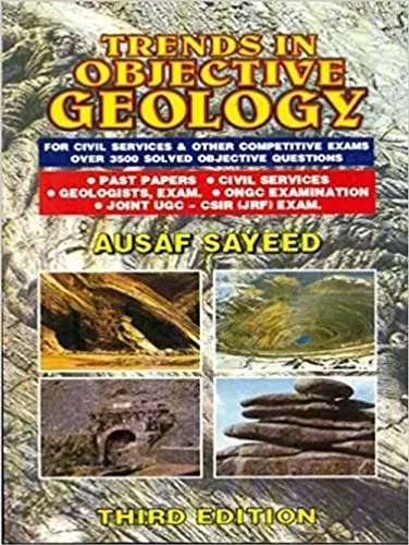 Trends in Objective Geology 3Ed (PB 2018): for Civil Services & Other Competitive Exams Over 3500 Solved Objective Questions