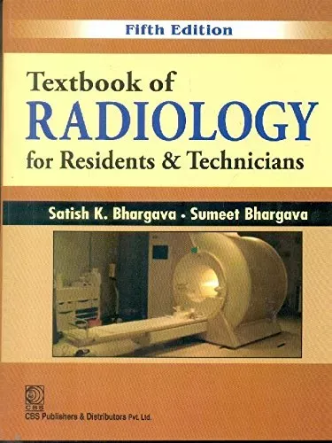 Textbook Of Radiology For Residents And Technicians 5Ed