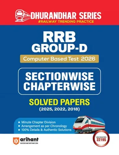 RRB Group-D Computer Based Test 2026 | Sectionwise Chapterwise Solved Papers (2025, 2022, 2018) | 100% Detailed Solutions | Dhurandhar Series