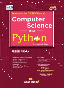 Computer Science with Python for Class 11 (textbook for CBSE) by Preeti Arora