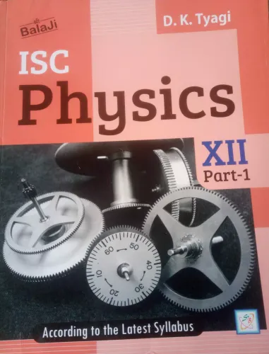 ISC Physics class 12 balaji publication volume 1 and volume 2