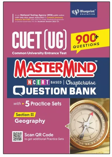 Master Mind CUET (UG) 2022 Chapterwise Question Bank for Geography (Section -II) 900+ Fully Solved Practice MCQs Based on CUET 2022 Syllabus (Common University Entrance Test Under Graduate)