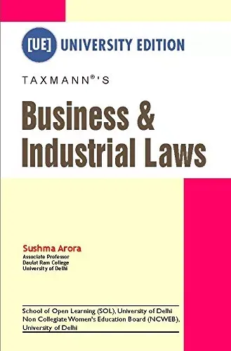 Business & Industrial Laws by Sushma Arora