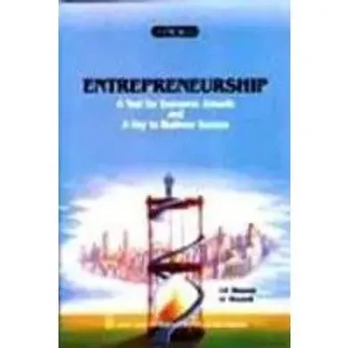 Entrepreneurship - A Tool for Economic Growth and A Key to Business Success