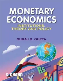 Monetary Economics: Institutions, Theory & Policy