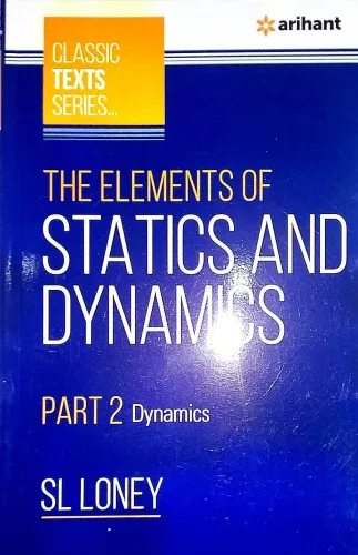 Statics And Dynamics ( Part - 2 )