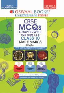 Oswaal CBSE MCQs Chapterwise For Term I & II, Class 10, Mathematics (Basic) (With the largest MCQ Question Pool for 2021-22 Exam)