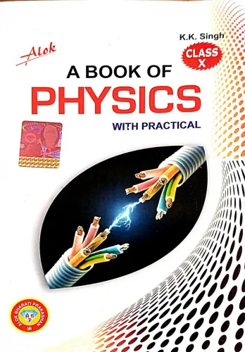 A Book Of Physics With Practical Class 10 {H}