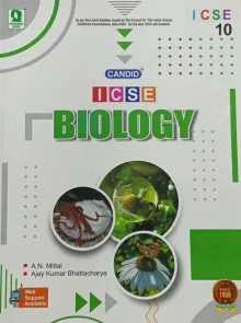 Candid ICSE Biology for Class 10
