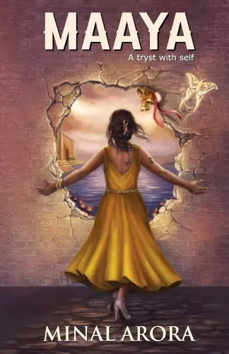 Maaya : A Tryst With Self