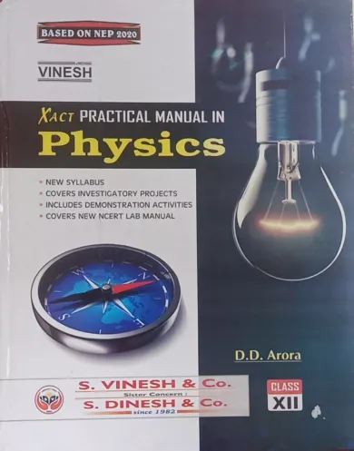 Xact Prac. Manual In Physics Class - 12