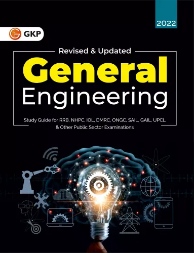 Study Guide General Engineering (for RRB, NHPC, IOL, DMRC, ONGC, SAIL, GAIL, UPCL and other Public Sector Examinations)