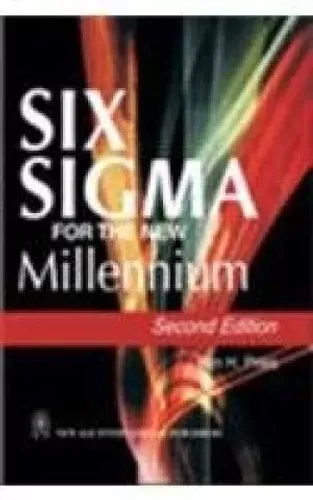 Six Sigma for the New Millennium: A CSSBB Guidebook