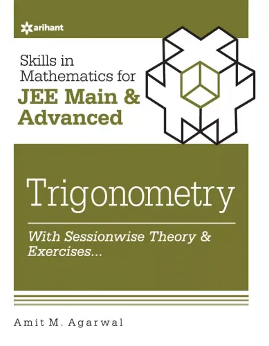 Skills in Mathematics - Trigonometry for JEE Main and Advanced