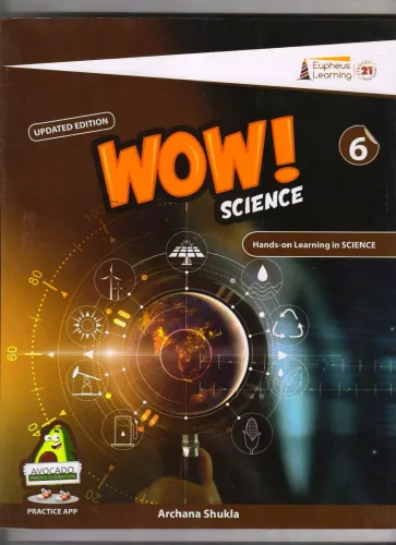 Eupheus Wow! Science Hands-on Learning in Science For Class 6 (UPDATED EDITION)